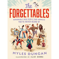 The Forgettables: Remarkable Irish People (and Animals) You've Never Heard of