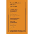 Theater Masters' Take Ten, Vol. VI
