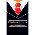 Obvious Adams (Special Edition): The Story of a Successful Businessman
