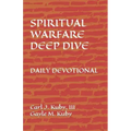 Spiritual Warfare: Deep Dive Daily Devotional