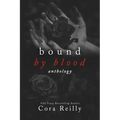 Bound By Blood: Anthology (Old Cover edition)