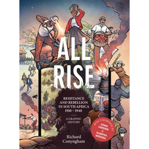 All Rise: Resistance and Rebellion in South Africa