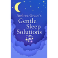 Andrea Grace's Gentle Sleep Solutions