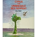 Cyrus the Unsinkable Sea Serpent