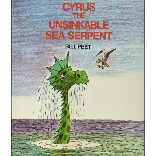 Cyrus the Unsinkable Sea Serpent