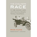 The Chalmers Race: Ty Cobb, Napoleon Lajoie, and the Controversial 1910 Batting Title That Became a National Obsession