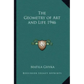 The Geometry of Art and Life 1946