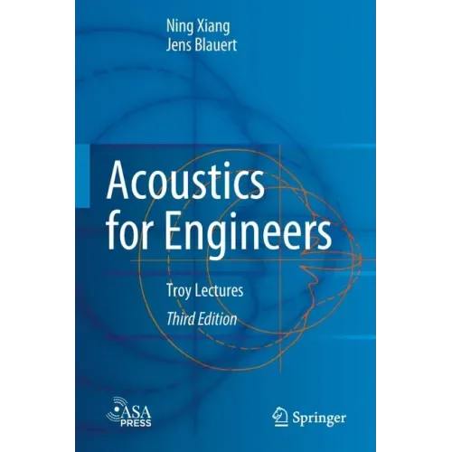 Acoustics for Engineers: Troy Lectures