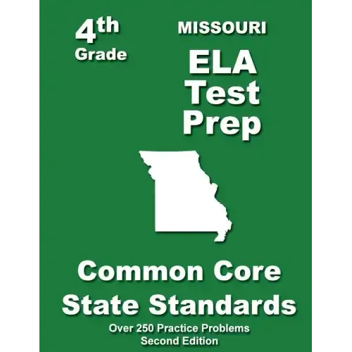 Missouri 4th Grade ELA Test Prep: Common Core Learning Standards