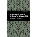 Incidents in the Life of a Slave Girl
