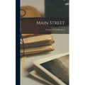 Main Street: The Story of Carol Kennicott