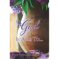 God Is Able To...