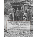 Mining in Shoshone County Idaho