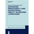 Advanced Proficiency and Exceptional Ability in Second Languages