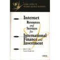 Internet Resources and Services for International Finance and Investment