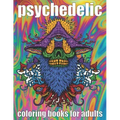 psychedelic Coloring Book for adult: A fun psychedelic coloring book for adults psychedelic to relieve stress a best stoner gifts