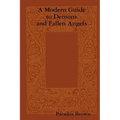 A Modern Guide To Demons And Fallen Angels