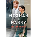 Meghan Y Harry. En Libertad (Finding Freedom - Spanish Edition)