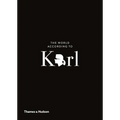 The World According to Karl: The Wit and Wisdom of Karl Lagerfeld