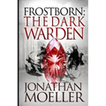Frostborn: The Dark Warden