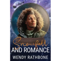 Snowfall and Romance: A Snow Globe Christmas Book 6
