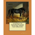 At the Back of the North Wind. By: George MacDonald ( children's book ) (Illustrated)
