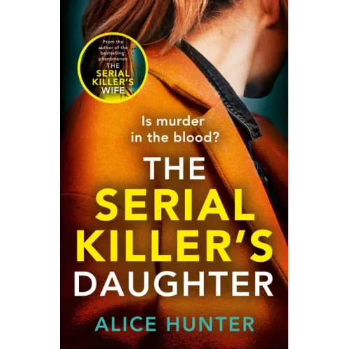 The Serial Killer's Daughter