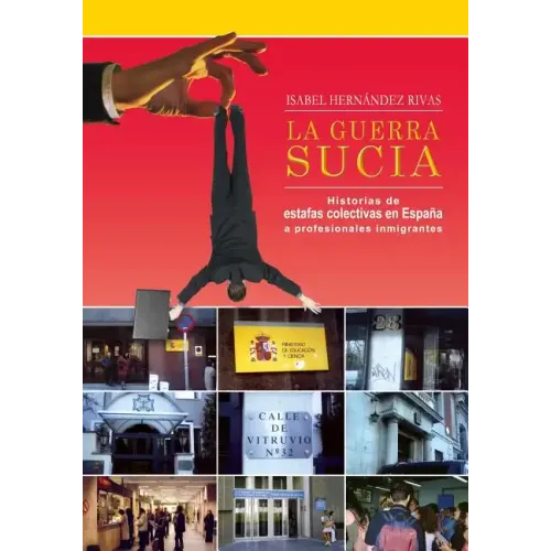 La Guerra Sucia: Historias de estafas colectivas en España a profesionales inmigrantes