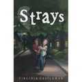 Strays