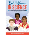 Bold Women in Science: 15 Women in History You Should Know