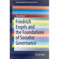 Friedrich Engels and the Foundations of Socialist Governance