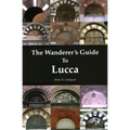 The Wanderer's Guide to Lucca