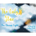 The Only Star The Chosen Light