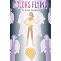 Colors Flying