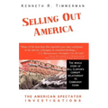 Selling Out America: The American Spectator Investigations