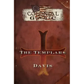 Colonial Gothic Organizations: The Templars