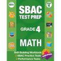 Sbac Test Prep Grade 4 Math: Common Core Workbook and 2 Sbac Practice Tests, Smarter Balanced Grade 4 Math, Sbac Test Prep 4th Grade Math, Smarter