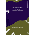 The Black Box: A Tale of Monmouth's Rebellion