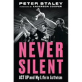 Never Silent: ACT Up and My Life in Activism