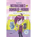 Instrucciones Para Dominar El Mundo. Diario de Un Supervillano / Instructions on How to Rule the World. Diary of a Supervillain