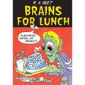 Brains for Lunch: A Zombie Novel in Haiku?!
