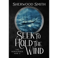 Seek to Hold The Wind: The Norsunder War II
