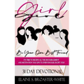 Girl, Be Your Own Best Friend