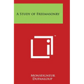 A Study of Freemasonry