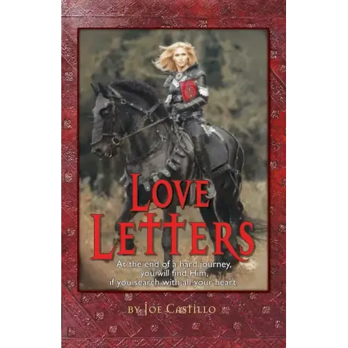 Love Letters: At the end of a broken journey you will find Him, if you search with all your heart.
