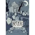 Gothic Blue Book III: The Graveyard Edition