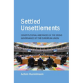 Settled Unsettlements: Constitutional Abeyances in the Crisis Governance of the European Union