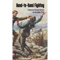 HAND-TO-HAND FIGHTING A System Of Personal Defence For The Soldier (1918)
