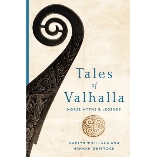Tales of Valhalla: Norse Myths and Legends