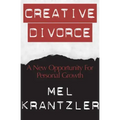 Creative Divorce: A New Opportunity for Personal Growth